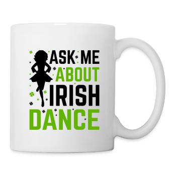 Irish Dance Irish Dancing - Mug - white - Right