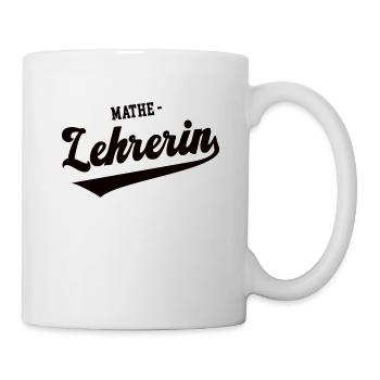 Mathe Lehrerin Schule Professor Mathematikerin - Tasse - Weiß - Rechts