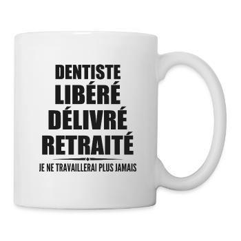 Dentiste célèbre sa retraite avec humour cadeau - Mug blanc - blanc - Droite
