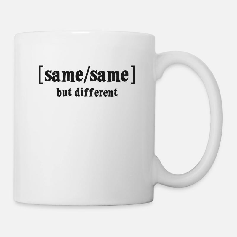 Same Same but different - Tasse - Weiß