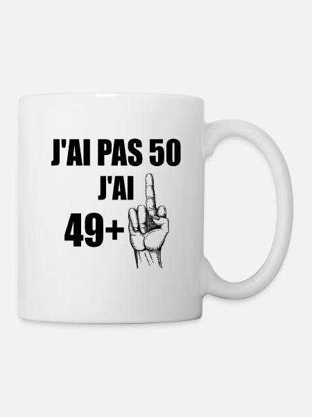 J'ai pas 50 j'ai 49+1 t-shirt anniversaire 50 ans - Mug blanc - blanc