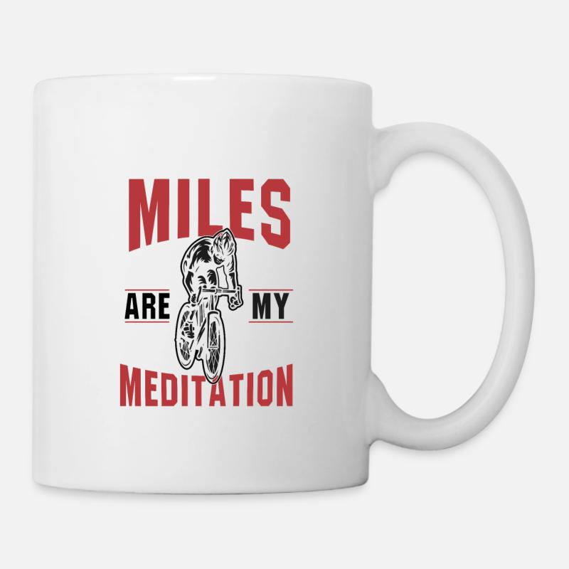 Meilen sind meine Meditation - Tasse - Weiß