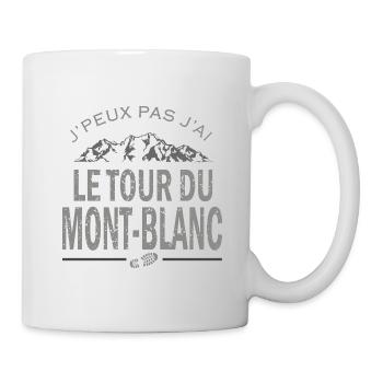 J'peux pas j'ai le tour mont-blanc sport randonnée - Mug blanc - blanc - Droite