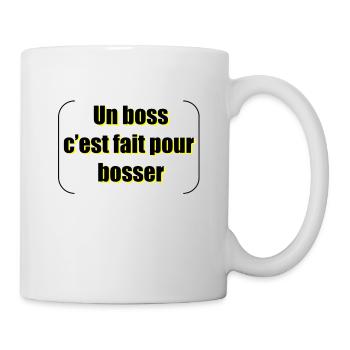 Un boss c'est fait pour bosser - Mug blanc - blanc - Droite