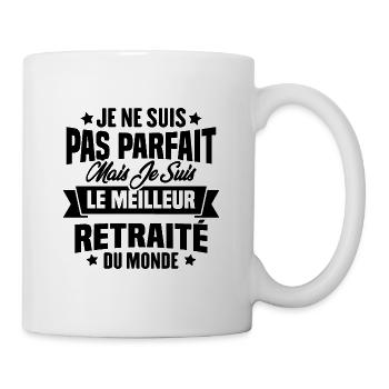 Pas parfait mais le meilleur retraité du monde - Mug blanc - blanc - Droite