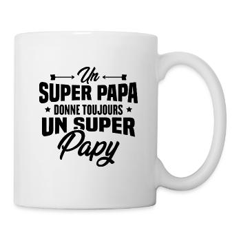 Un super papa donne toujours un super papy - Mug blanc - blanc - Droite