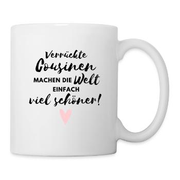Verrückte Cousinen machen die Welt viel schöner - Tasse - Weiß - Rechts