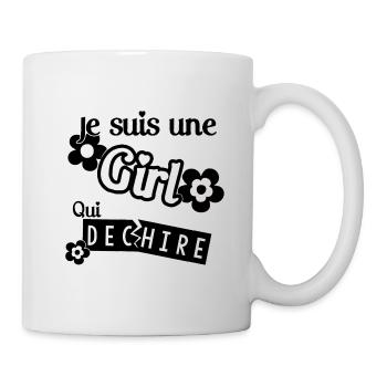 Je suis une Girl qui déchire - Mug blanc - blanc - Droite