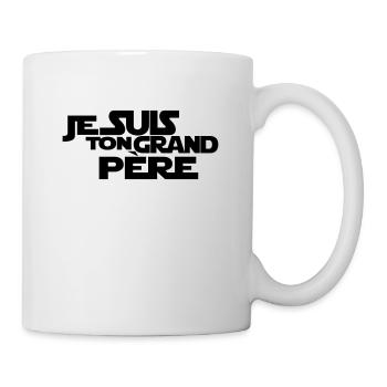 JE SUIS Ton grand père - Mug blanc - blanc - Droite