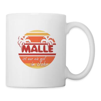 Malle ist nur einmal im Jahr | Mallorca Party - Tasse - Weiß - Rechts