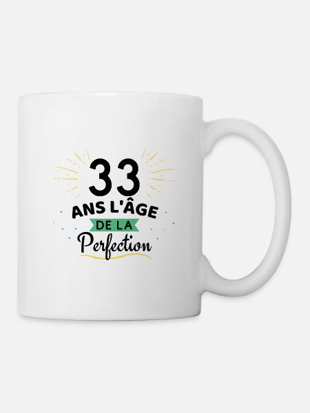 33 ans l'âge de la perfection - Mug blanc - blanc