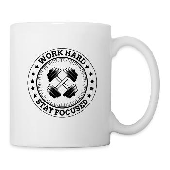 Work hard - Stay focused - Tasse - Weiß - Rechts
