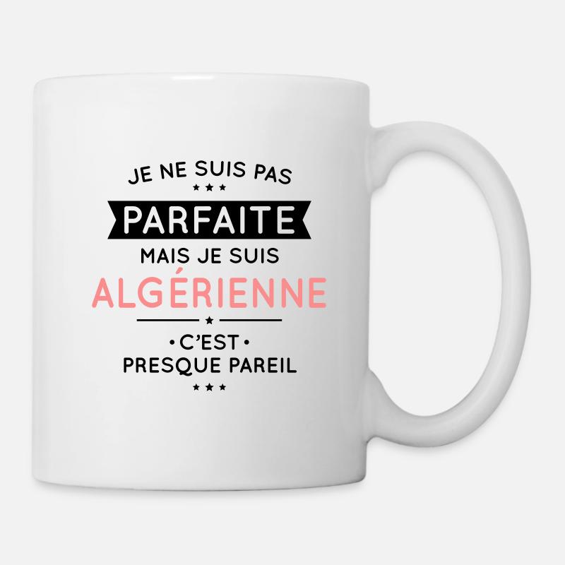 Je ne suis pas parfaite mais je suis Algérienne - Mug blanc - blanc