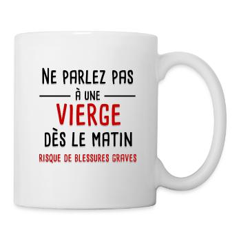 Ne parlez pas à une vierge dès le matin - Mug blanc - blanc - Droite