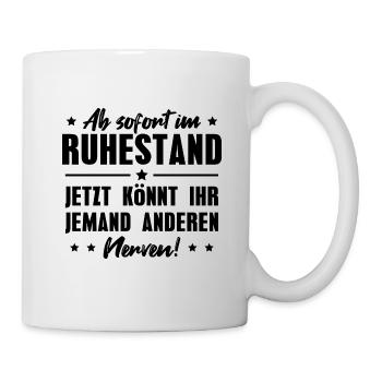Rentner Pension Ruhestand Geschenk - Tasse - Weiß - Rechts
