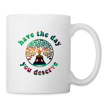 Passez la journée que vous méritez! Bouddha, arbre de vie - Mug blanc - blanc - Droite