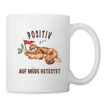 Faultier Positiv auf müde getestet Lustige Bilder - Tasse - Weiß - Rechts