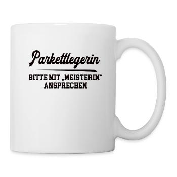 Parkettlegerin Meister Prüfung Bestanden Bodenlege - Tasse - Weiß - Rechts