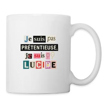 I'm not pretentious, I'm lucid - Mug - white - Right