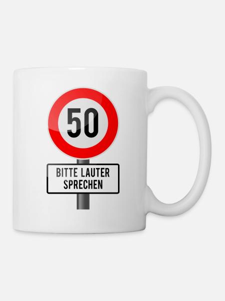 50 Jahre Schild lauter - Tasse - Weiß