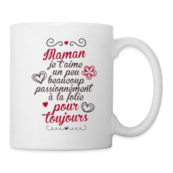 Fête des mères Maman je t'aime maman - Mug blanc - blanc - Droite