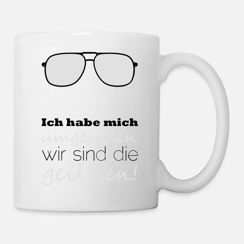 Ich habe mich umgesehen - Tasse - Weiß