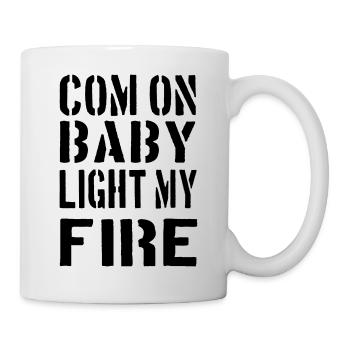 Come on Baby ..... - Tasse - Weiß - Rechts