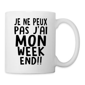 j'ai MON weekend - Mug blanc - blanc - Droite