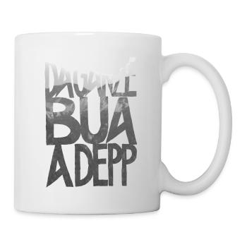 da ganze bua a depp-grey - Tasse - Weiß - Rechts