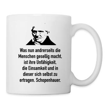 Schopenhauer: Was nun andrerseits die Menschen ge - Tasse - Weiß - Rechts