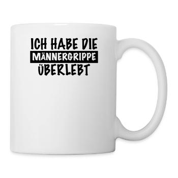 lustiger Spruch MÄNNERGRIPPE ÜBERLEBT kranker Mann - Tasse - Weiß - Rechts