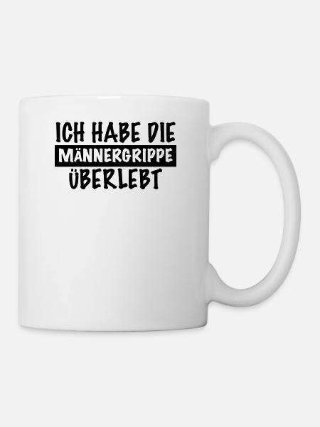 lustiger Spruch MÄNNERGRIPPE ÜBERLEBT kranker Mann - Tasse - Weiß