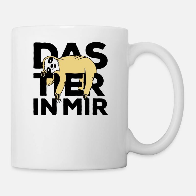 Das Tier in mir Faultier erwecken - Tasse - Weiß