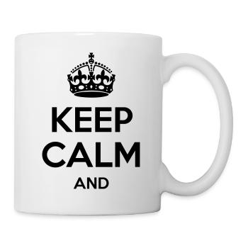 Keep Calm - Tasse - Weiß - Rechts