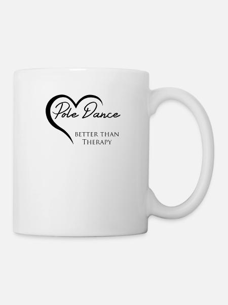 Pole Dance Therapy schwarz - Tasse - Weiß