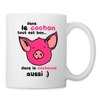 cochon tout est bon cohonne aussi - Mug blanc - blanc - Droite