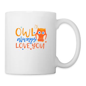 Eule - Liebe dich immer Tier Raubtier Geschenk - Tasse - Weiß - Rechts