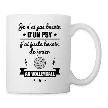 Pas besoin psy volley, idée cadeau volleyball - Mug blanc - blanc - Droite