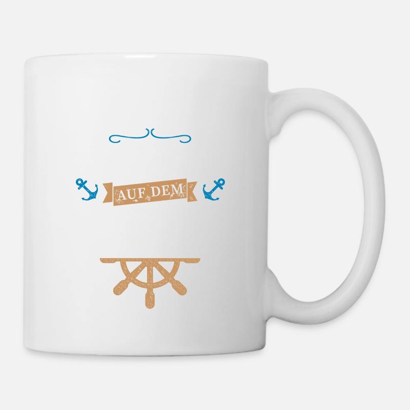 Segler Boot Segeln Anker Kapitän Sprüche Geschenk - Tasse - Weiß
