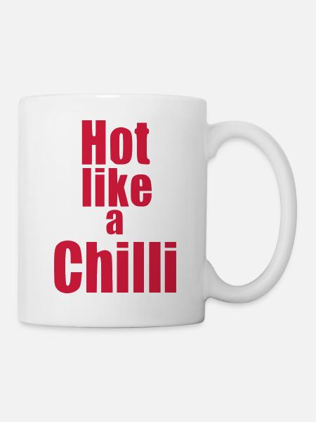 Hot like a Chilli Gemuese Statement vegan Geschenk - Tasse - Weiß