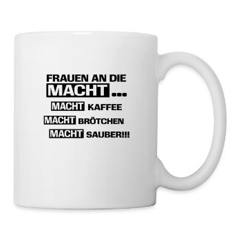 Frauen an die Macht - Tasse - Weiß - Rechts