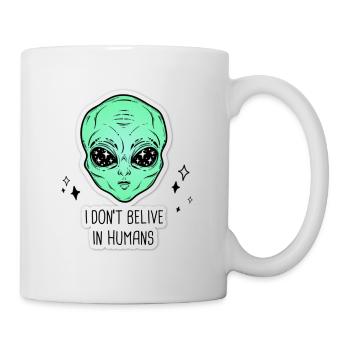 I DON'T BELIVE IN HUMANS - Mug - white - Right