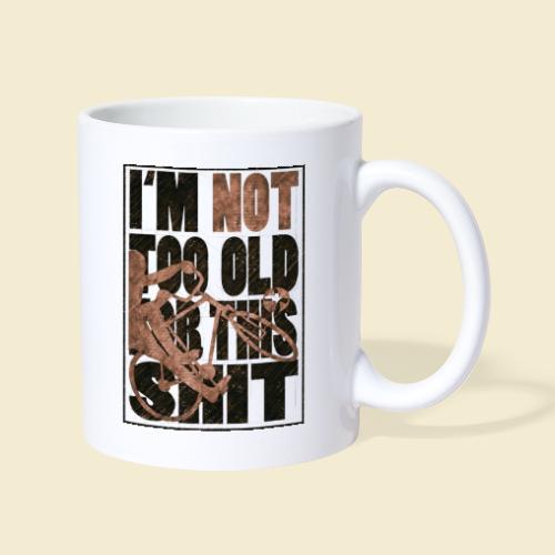 Radball | I'm not too old for this shit - Tasse