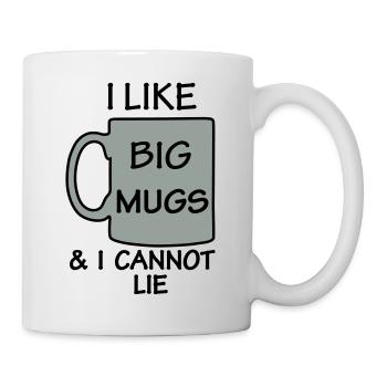 J'aime de grands MUGS & je ne peux pas mentir - Mug blanc - blanc - Droite