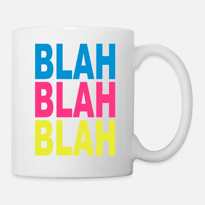 blah blah blah - Tasse - Weiß