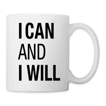 I Can And I WIll Do - Tasse - Weiß - Rechts