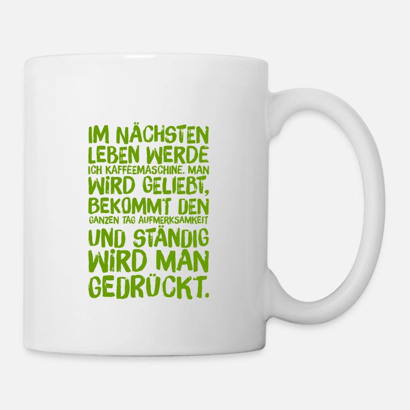 Wiedergeburt als Kaffeemaschine - Tasse - Weiß