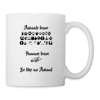 Les animaux laissent des traces, les humains trash .... - Mug blanc - blanc - Droite