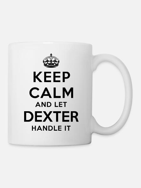 keep calm and let dexter handle it - Mug - white