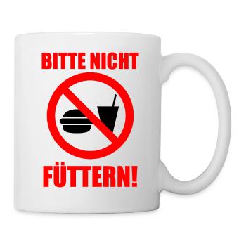 Bitte nicht füttern! - Tasse - Weiß - Rechts